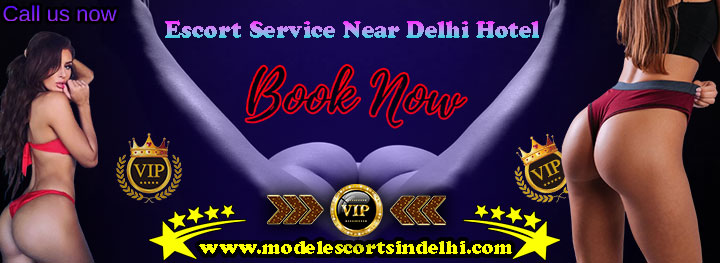Delhi Hotel Escorts